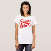 T-shirt Sweet Maman (Devant entier)