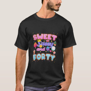 T-shirt Sweet Sassy Et 40e anniversaire mignonne Fille Par