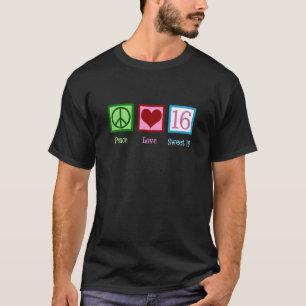 T-shirt Sweet Sixn Peace Love 16 mignon 16E Anniversaire