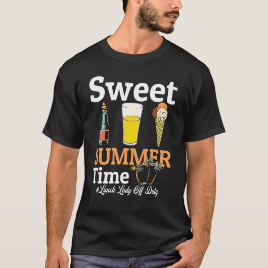 T-shirt Sweet Summer Time Lemonade Lunch Lady Off Duty (Devant)