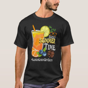 T-shirt Sweet Summer Time Lemonade Lunch Lady Off Duty Sum