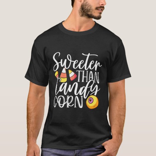 T-shirt Sweet than Candy Corn Hilarious Halloween Candy Co (Devant)