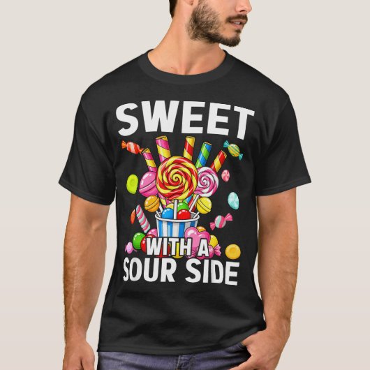 T-shirt Sweet With A Sour Side Funny Candy Patch Delicious (Devant)