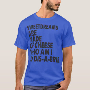 T-shirt Sweetdream Sont Fabriqués De Blagues Cheesepizza 3