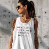 T-shirt Sweetheart Sarcasm Tee