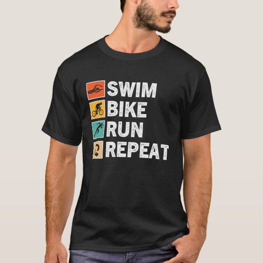 T-shirt Swim Bike Run Repeat Triathlon Triathlete Athleti (Devant)