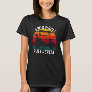 T-shirt Swing Roll Putt Répéter Golf Golfeurs Vintage Ho
