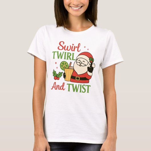 T-shirt Swirl Twirl And Twist Print | Funny Drinking Santa (Devant)