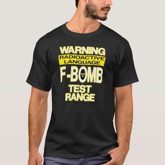 T-shirt Symbole d'avertissement de la bombe F amusant (Devant)