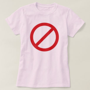T-shirt Symbole de l'interdiction Sign/No