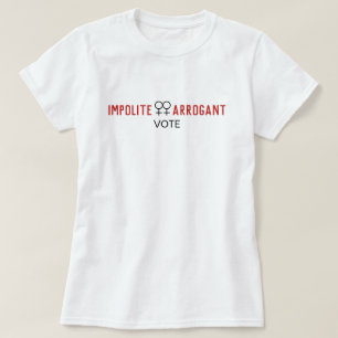 T-shirt Symbole féminin voté par les femmes arrogantes imp
