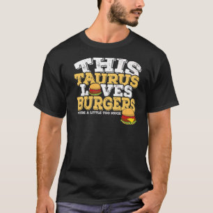 T-shirt Symbole Horoscope Zodiaque Taurus Aime Les Burgers