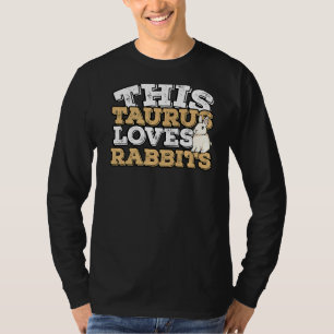 T-shirt Symbole Horoscope Zodiaque Taurus Aime Les Lapins