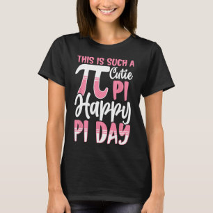 T-shirt Symbole Pi Jour 3.14 Pi - C'Est Une Telle Cutie Pi