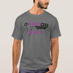 T-shirt Symbole Zodiaque A-Badass Aquarius Horoscope Anniv