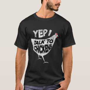 T-shirt Sympa sarcastique ouais je parle aux poulets drôle