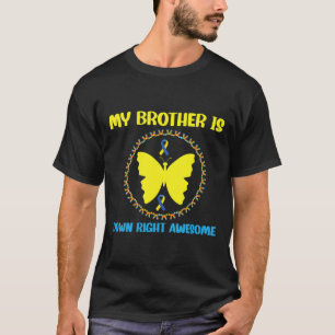 T-shirt Syndrome d'awesome down de My Brother Is