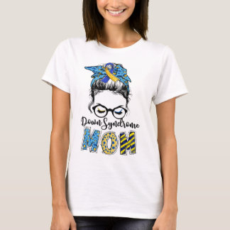 T-shirt Syndrome de Down Maman Messy Bun Down Syndrome de