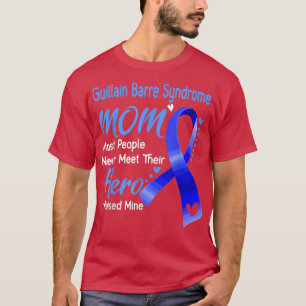 T-shirt Syndrome de Guillain Barre La plupart des gens ne
