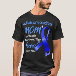 T-shirt Syndrome de Guillain Barré Maman que la plupart de