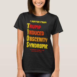 T-shirt Syndrome d'obscénité induit par Tios Trump Résiste
