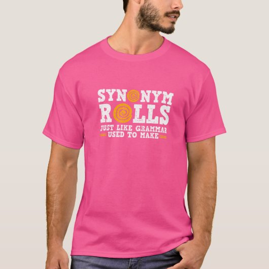 T-shirt Synonym Roule Comme La Grammaire Utilisée Pour Fai (Devant)