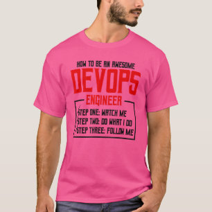 T-shirt Sys admin and developer for a Cloud devops enginee