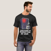 T-shirt Sysadmin Devops Débogage En Production Chez (Devant entier)