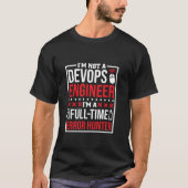 T-shirt Sysadmin Full Time Error Hunter DevOps Engineer En (Devant)