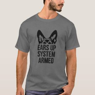 T-shirt Système Ears Up Armé - Allemand Shepherd Cadeaux