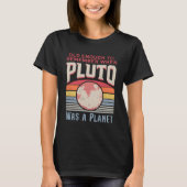 T-shirt Système solaire assez vieux Pluto Space et Planète (Devant)