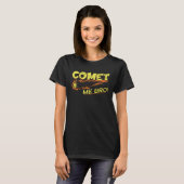 T-shirt Système solaire Comet Me Bro Galaxy Space Pun (Devant entier)