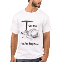 T-Shirt T-Carré Confiance, Je Suis Ingénieur