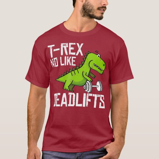 T-shirt T-Rex Fitness Funny Deadlift Gym Poids Lifting (Devant)