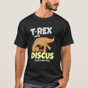 T-shirt T Rex Hate Discus Throwing Track And Field