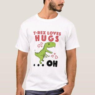 T-shirt T-Rex Loves Hugs Funny TRex Bras Court Mème