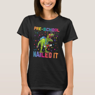 T-shirt T Rex Pré-School Ncloué It Pré-K Graduation Class 