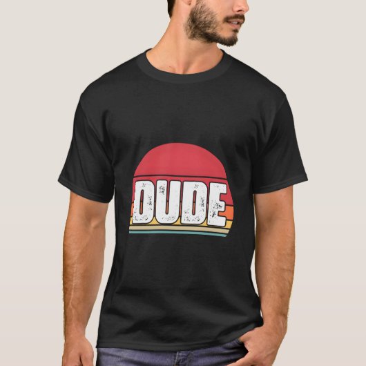 T-shirt T Says Dude S (Devant)
