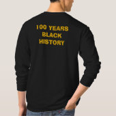 T-shirt T-Shirt- Black History Month 100 Years (Dos)