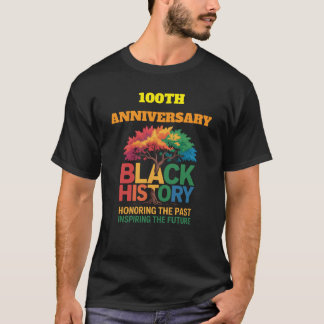 T-shirt T-Shirt-Black History Month 100 Years