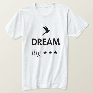 T-shirt T Shirt Citation Inspirante Rêve Grand Motivatio