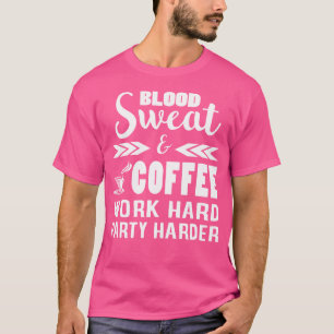 T-shirt T Shirt Haltérophilie - Gif Sang Sueur Et Café