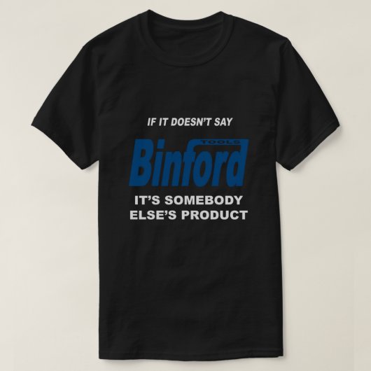 T-shirt T-Shirt.png Essential de Binford Tools (Design devant)