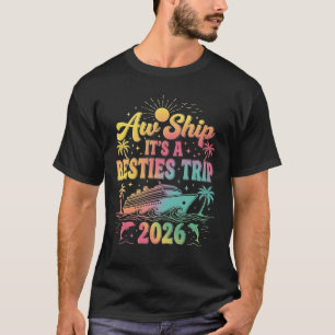 T-shirt T Shirt Vacances en Croisière Aw Ship C'est une Me