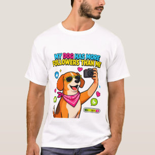 T-shirt T-ShirtMon chien a plus d'abonnés que moi