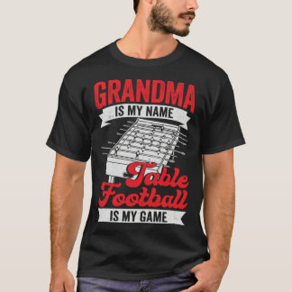 T-shirt Table Football Soccer Grandma