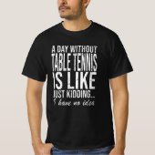 T-shirt Table Tennis Gidea Idea Funny Dire Cadeau (Devant)