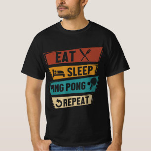 T-shirt Table Tennis Lover Manger Sleep Ping Pong Répéter