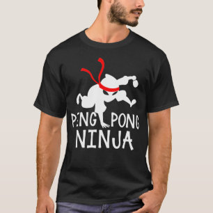 T-shirt Table Tennis Ping Pong Ninja Funny Table Sports Gi