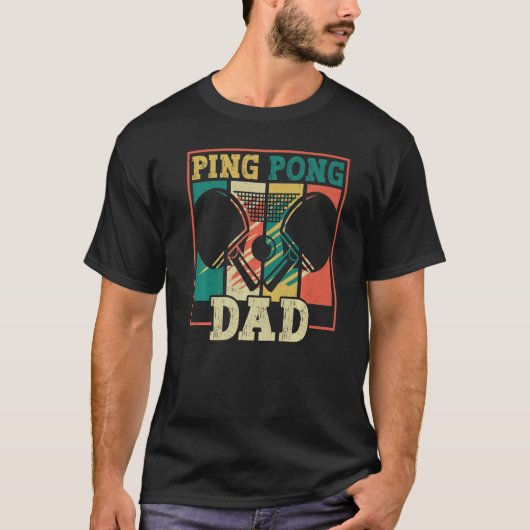 T-shirt Table tennis player father ping pong dad table ten (Devant)